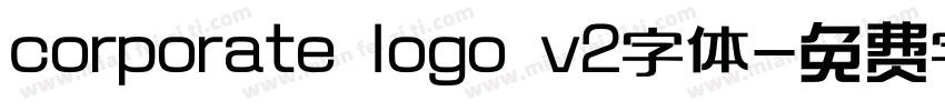 corporate logo v2字体字体转换
